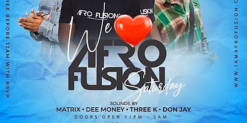 Afro Fusion Saturday Featuring Jamaican Indpendence Day Party