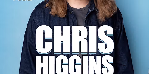 CHRIS HIGGINS at Empire Comedy Club