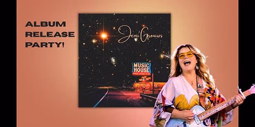 Music House Album Release Party with Jeni Grouws and her 10 Piece Band