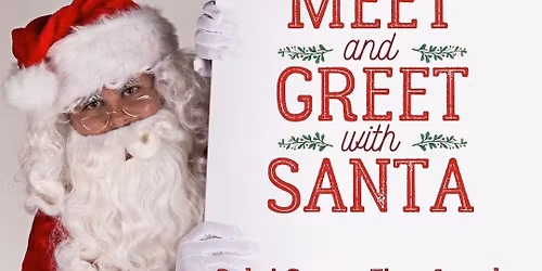 MEET AND GREET WITH SANTA AND MRS CLAUS