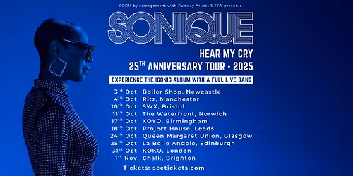 Sonique, 'Hear My Cry' 25th Anniversary tour - KOKO, London
