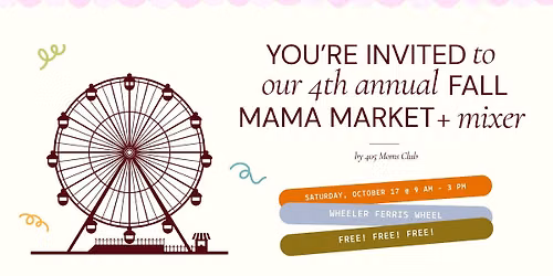 FREE Fall Mama Mixer & Market