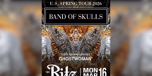BAND OF SKULLS - The Ritz