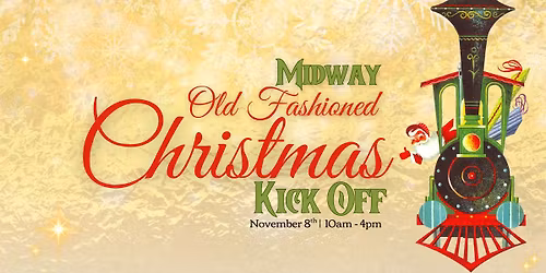 Midway Old Fashioned Christmas Kick-Off