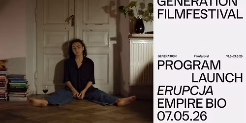 GENERATION 26 \/\/ Programlancering: 'Erupcja'