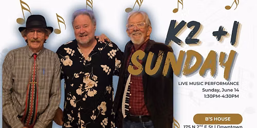 K2 +1 Live Music | Sunday June 14 | 1:30 PM