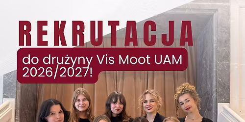 Seminarium informacyjne dotycz\u0105ce rekrutacji do dru\u017cyny UAM Vis Moot 2026\/2027