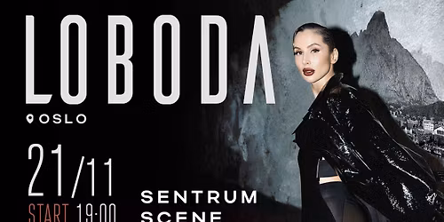 LOBODA \/\/ Sentrum Scene \/\/ 21.11.25