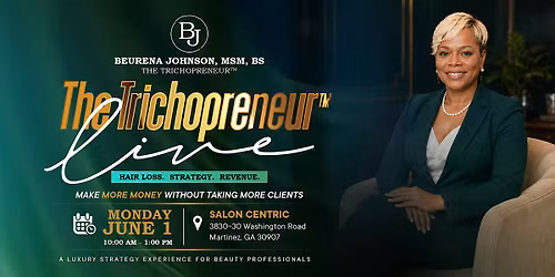 The Trichopreneur\u2122 Live