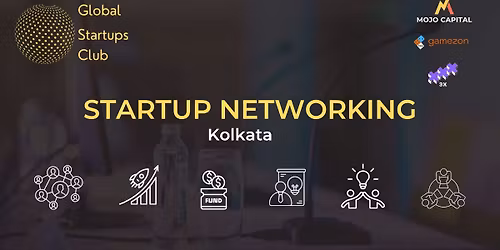 Global Startups Club - Startup Networking Kolkata 2026