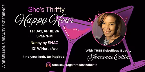 She's Thrifty: Rebellious Beauty Happy Hour