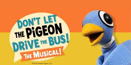 Don't Let the Pigeon Drive the Bus, The Musical