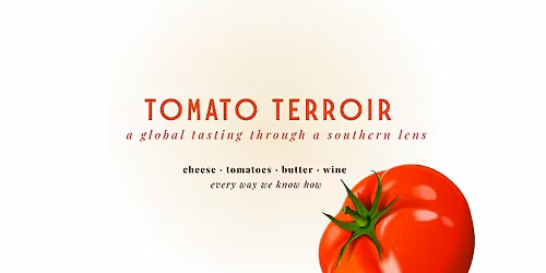 Tomato Terroir: A Global Tasting Through a Southern Lens