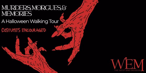 Murders, Morgues, and Memories: Halloween Walking Tour