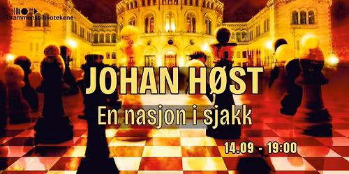 Fra bok til film \/\/ Johan H\u00f8st om "En nasjon i sjakk"