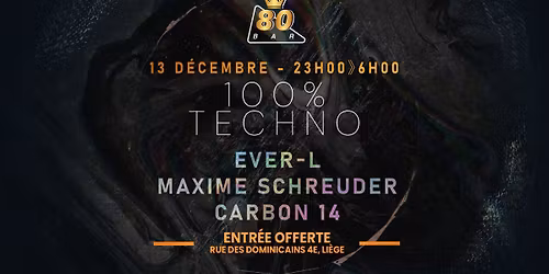 FULL TECHNO ( EVER-L  \/ CARBON 14 \/ MAXIME SCHREUDER)