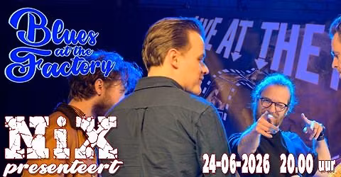Blues @ The Factory Woensdag