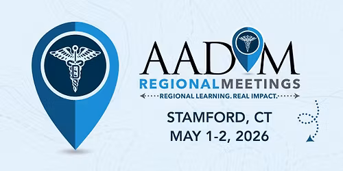 AADOM Regional Meeting - Stamford, CT