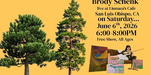 Brody Schenk ~ San Luis Obispo ~ The Everyday Magic Tour