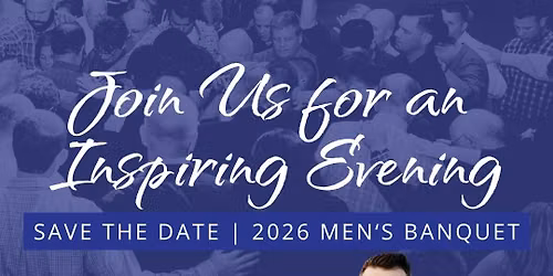 2026 Adult & Teen Challenge Greater Midwest Men\u2019s Banquet