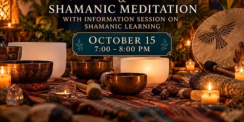 FREE Sound Bath & Shamanic Meditation