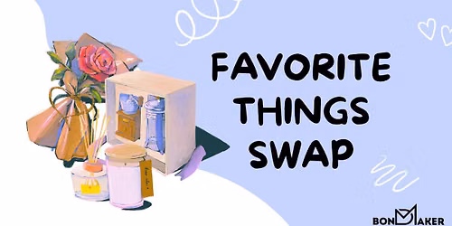 Favorite Things Swap (Melbourne)