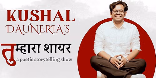 Tumhara Shayar- A Poetry Storytelling Show