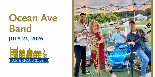 Ocean Ave Band\u2014Tuesdays on the Terrace Summer Concert Series
