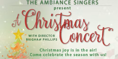 A Christmas Concert with The Ambiance Singers