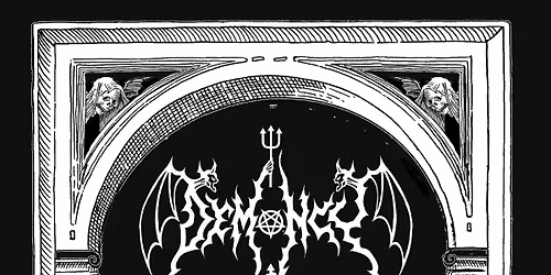 Unholy Sabbath Presents: Demoncy (USA) + Ares Kingdom (USA) + Kerberbos (NL)