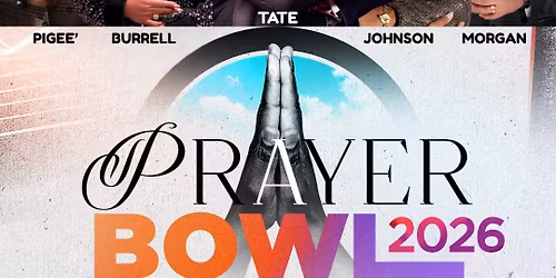 Prayer Bowl 2026