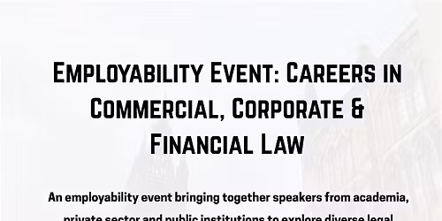 Employability Event: Careers in Commercial, Corporate & Financial Law