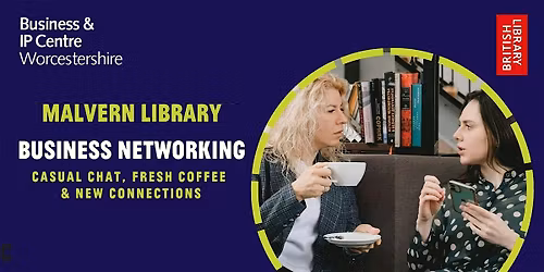Malvern Library  Business Networking