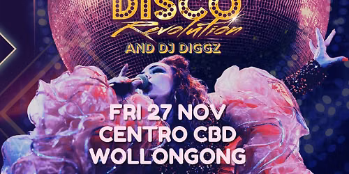 Disco Revolution and DJ Diggz | Centro CBD Wollongong