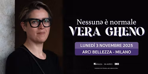 Vera Gheno in "Nessun\u0259 \u00e8 normale" | Milano, Arci Bellezza
