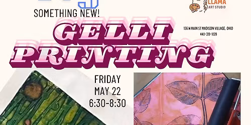 Try something New - GELLI PLATE printmaking workshop!
