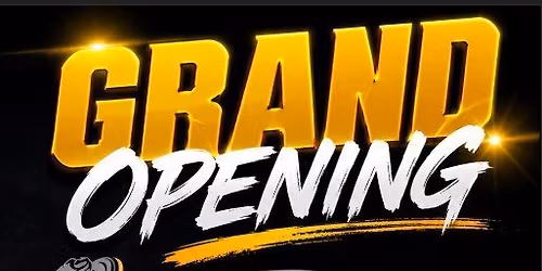 GRAND OPENING