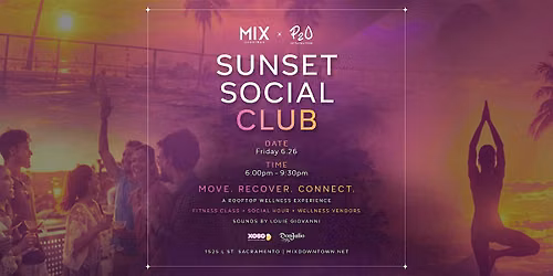 Sunset Social Club - MIX Downtown