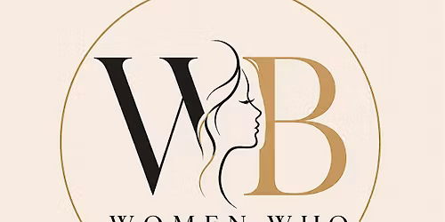 Women Who Build - Building Without Burnout.