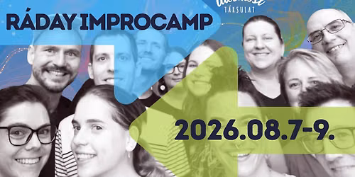 ImproCamp R\u00e1day - Intenz\u00edv Impr\u00f3s H\u00e9tv\u00e9ge az Itt \u00e9s Most T\u00e1rsulattal