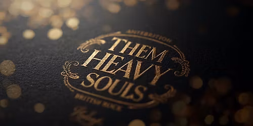 Acomb WMC Presents THEM HEAVY SOULS