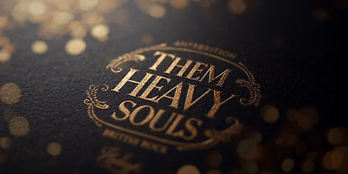 Acomb WMC Presents THEM HEAVY SOULS