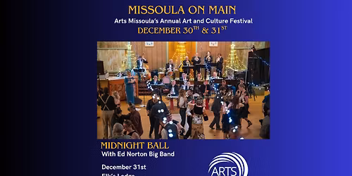 Midnight Ball - Missoula on Main