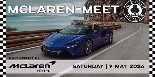 \u2663\ufe0f McLAREN-MEET im ACE CAFE LUZERN \u2663\ufe0f