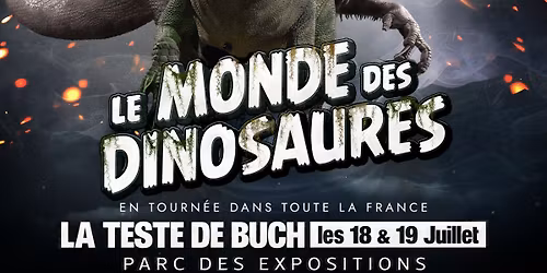 \ud83d\udea8\ud83e\udd96 LA TESTE-DE-BUCH\u2026 pr\u00e9parez-vous, les dinosaures envahissent votre ville ! \ud83e\udd96\ud83d\udea8