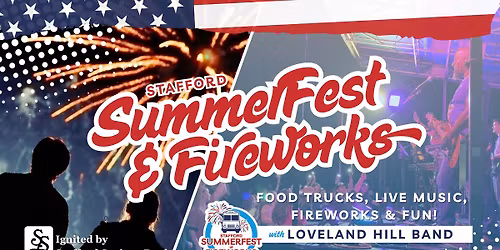 2026 Stafford SummerFest & Fireworks
