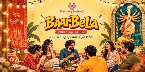 Baarbela- Pujop Adda Edition