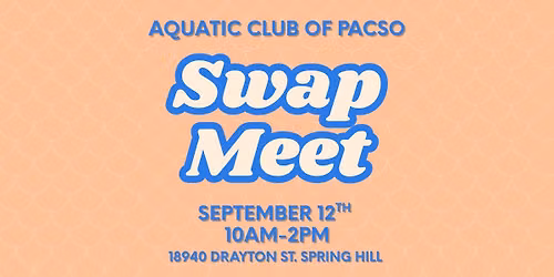 Aquatic Club of Pasco 2026 Swap Meet