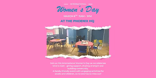 International Women's Day @The Phoenix HQ