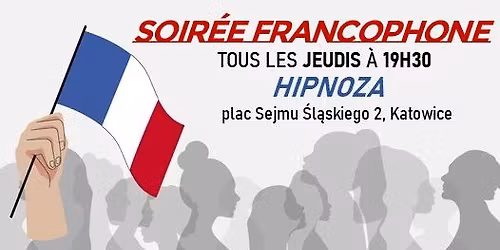 Soir\u00e9e Francophone de Katowice